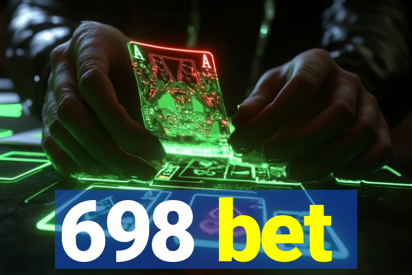 698 bet